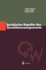 Juristische Aspekte des Qualitatsmanagements - eBook