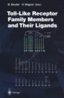 Toll-Like Receptor Family Members and Their Ligands - eBook