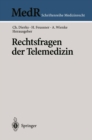 Rechtsfragen der Telemedizin - eBook