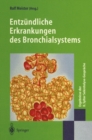 Entzundliche Erkrankungen des Bronchialsystems : Ergebnisse der II. Sylter Sekretolyse-Gesprache - eBook