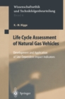 Life Cycle Assessment of Natural Gas Vehicles : Development and Application of Site-Dependent Impact Indicators - eBook