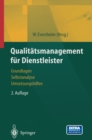 Qualitatsmanagement fur Dienstleister : Grundlagen, Selbstanalyse, Umsetzungshilfen - eBook