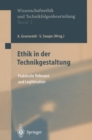 Ethik in der Technikgestaltung : Praktische Relevanz und Legitimation - eBook