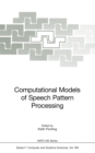 Computational Models of Speech Pattern Processing - eBook