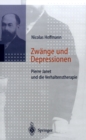 Zwange und Depressionen : Pierre Janet und die Verhaltenstherapie - eBook