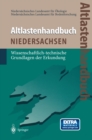 Altlastenhandbuch des Landes Niedersachsen : Wissenschaftlich-technische Grundlagen der Erkundung - eBook