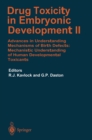 Drug Toxicity in Embryonic Development II : Advances in Understanding Mechanisms of Birth Defects: Mechanistics Understanding of Human Development Toxicants - eBook