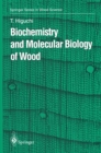Biochemistry and Molecular Biology of Wood - eBook