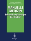 Manuelle Medizin : Behandlungskonzepte bei Kindern - eBook