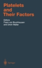 Platelets and Their Factors - eBook