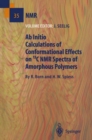 Ab Initio Calculations of Conformational Effects on 13C NMR Spectra of Amorphous Polymers - eBook