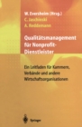 Qualitatsmanagement fur Nonprofit-Dienstleister : Ein Leitfaden fur Kammern, Verbande und andere Wirtschaftsorganisationen - eBook