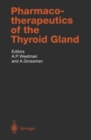 Pharmacotherapeutics of the Thyroid Gland - eBook