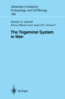 The Trigeminal System in Man - eBook