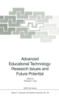 Advanced Educational Technology: Research Issues and Future Potential - eBook