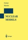 Nuclear Models - eBook