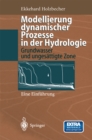 Modellierung dynamischer Prozesse in der Hydrologie : Grundwasser und ungesattigte Zone - eBook