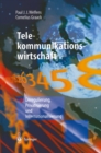 Telekommunikationswirtschaft : Deregulierung, Privatisierung und Internationalisierung - eBook