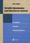 Verteilte Datenbanken und Client/Server-Systeme : Grundlagen, Konzepte und Realisierungsformen - eBook