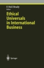 Ethical Universals in International Business - eBook