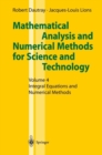 Mathematical Analysis and Numerical Methods for Science and Technology : Volume 4 Integral Equations and Numerical Methods - eBook