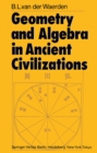 Geometry and Algebra in Ancient Civilizations - eBook