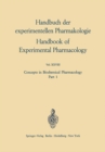 Concepts in Biochemical Pharmacology : Part 1 - eBook