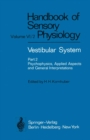Vestibular System Part 2: Psychophysics, Applied Aspects and General Interpretations - eBook