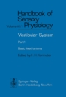 Vestibular System Part 1: Basic Mechanisms - eBook
