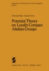 Potential Theory on Locally Compact Abelian Groups - eBook
