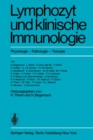 Lymphozyt und klinische Immunologie : Physiologie * Pathologie * Therapie - eBook