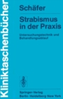 Strabismus in der Praxis : Untersuchungstechnik und Behandlungsablauf - eBook