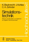 Simulationstechnik : Entwurf und Simulation von Systemen auf digitalen Rechenautomaten - eBook