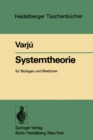 Systemtheorie : fur Biologen und Mediziner - eBook