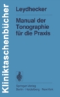 Manual der Tonographie fur die Praxis - eBook