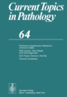 Pulmonary Hypertension Related to Aminorex Intake DNA Injuries, Their Repair, and Carcinogenesis Soft Tissue Tumors in the Rat Visceral Candidosis - eBook