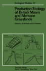 Production Ecology of British Moors and Montane Grasslands - eBook