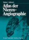 Atlas der Nierenangiographie - eBook