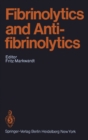 Fibrinolytics and Antifibrinolytics - eBook