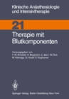 Therapie mit Blutkomponenten - eBook