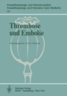 Thrombose und Embolie - eBook