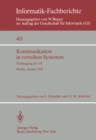 Kommunikation in verteilten Systemen : Fachtagung der GI, Berlin, 27.-30. Januar 1981 - eBook