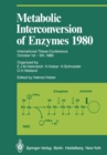 Metabolic Interconversion of Enzymes 1980 : International Titisee Conference October 1st - 5th, 1980 - eBook