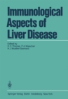 Immunological Aspects of Liver Disease - eBook