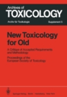 New Toxicology for Old : A Critique of Accepted Requirements and Methodology - eBook