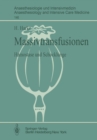 Massivtransfusionen : Hamostase und Schocklunge - eBook