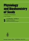 Physiology and Biochemistry of Seeds in Relation to Germination : Volume 2: Viability, Dormancy, and Environmental Control - eBook