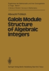 Galois Module Structure of Algebraic Integers - eBook