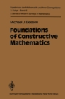 Foundations of Constructive Mathematics : Metamathematical Studies - eBook