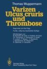 Varizen, Ulcus cruris und Thrombose - eBook